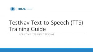 Test Nav TexttoSpeech TTS Training Guide FOR COMPUTERBASED
