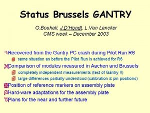 Status Brussels GANTRY O Bouhali J DHondt L