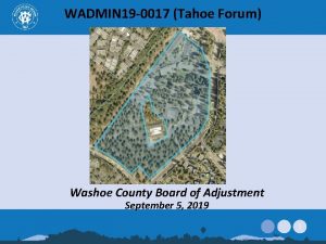 WADMIN 19 0017 Tahoe Forum Washoe County Board