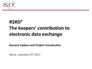 RSRD The keepers contribution to electronic data exchange