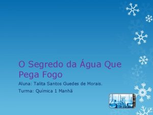 O Segredo da gua Que Pega Fogo Aluna