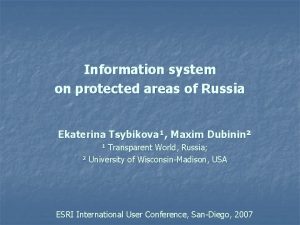 Information system on protected areas of Russia Ekaterina