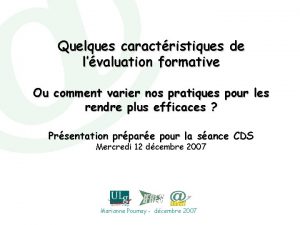 Quelques caractristiques de lvaluation formative Ou comment varier