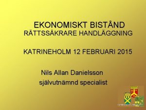 EKONOMISKT BISTND RTTSSKRARE HANDLGGNING KATRINEHOLM 12 FEBRUARI 2015