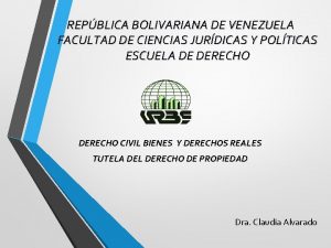 REPBLICA BOLIVARIANA DE VENEZUELA FACULTAD DE CIENCIAS JURDICAS