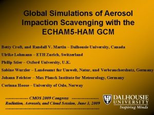 Global Simulations of Aerosol Impaction Scavenging with the