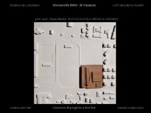 Sistema dei Laboratori Universit IUAV di Venezia LAR