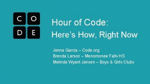Hour of Code Heres How Right Now Jenna
