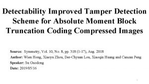 Detectability Improved Tamper Detection Scheme for Absolute Moment