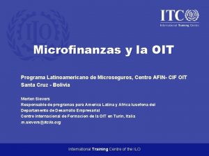 Microfinanzas y la OIT Programa Latinoamericano de Microseguros