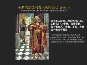 23 1 12 Do not imitate the Pharisee