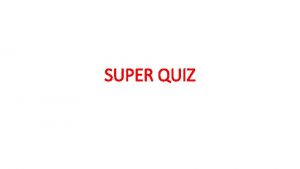 SUPER QUIZ Latihan Soal 1 Quiz Diberikan himpunanhimpunan