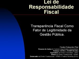 Lei de Responsabilidade Fiscal Transparncia Fiscal Como Fator