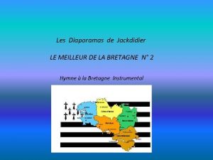 Les Diaporamas de Jackdidier LE MEILLEUR DE LA