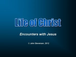 Encounters with Jesus John Stevenson 2012 John 7