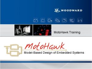 Moto Hawk Training ModelBased Design of Embedded Systems