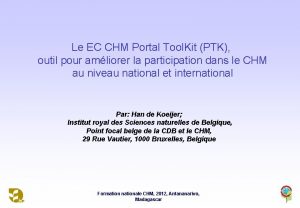 Le EC CHM Portal Tool Kit PTK outil