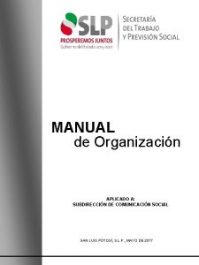 MANUAL de Organizacin APLICADO A SUBDIRECCIN DE COMUNICACIN