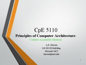 Cp E 5110 Principles of Computer Architecture Content