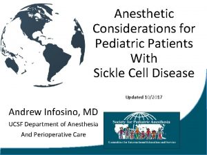 Anesthetic Considerations for Pediatric Patients With Sickle Cell