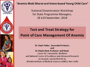 Anemia Mukt Bharat and Homebased Young Child Care