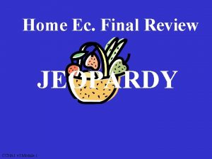 Home Ec Final Review JEOPARDY CCNA 1 v