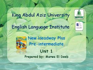 King Abdul Aziz University English Language Institute New