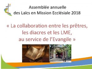 Assemble annuelle des Lacs en Mission Ecclsiale 2018