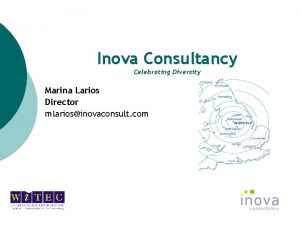 Inova Consultancy Celebrating Diversity Marina Larios Director mlariosinovaconsult