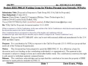 July 2011 doc IEEE 802 15 11 0471