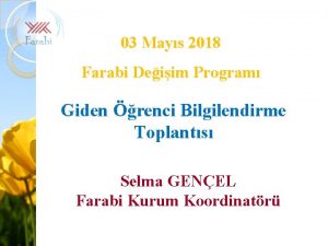 03 Mays 2018 Farabi Deiim Program Giden renci