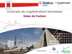 Centrale de cognration biomasse Usine de Facture 9102021