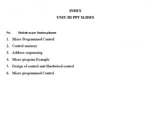 INDEX UNITIII PPT SLIDES No Module as per