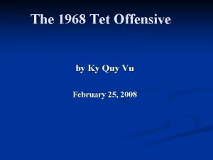 The 1968 Tet Offensive by Ky Quy Vu