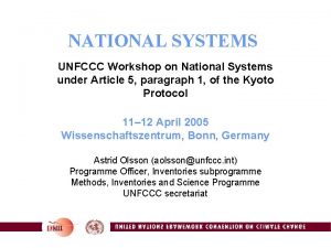 NATIONAL SYSTEMS UNFCCC Workshop on National Systems under