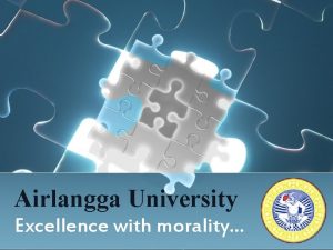 Airlangga University Excellence with morality Prestasi l Universitas