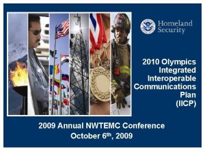 2010 Olympics Integrated Interoperable Communications Plan IICP 2009