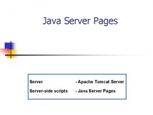 Java Server Pages Server Apache Tomcat Serverside scripts