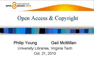 Open Access Copyright Philip Young Gail Mc Millan