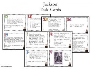 Jackson task cards