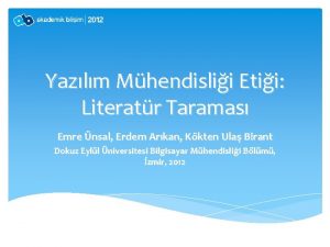 Yazlm Mhendislii Etii Literatr Taramas Emre nsal Erdem