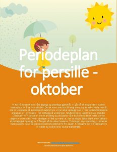 Periodeplan for persille oktober Vi har n kommet
