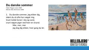 Du danske sommer Tekst Thger Larsen 1923 Melodi