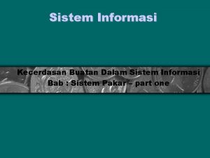 Sistem Informasi Kecerdasan Buatan Dalam Sistem Informasi Bab