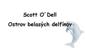 Scott ODell Ostrov belasch delfnov Scott ODell 23