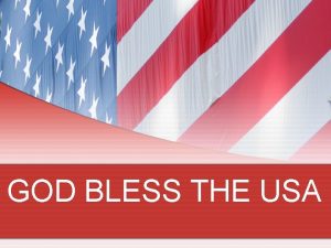 GOD BLESS THE USA If tomorrow all the