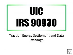 UIC IRS 90930 Traction Energy Settlement and Data