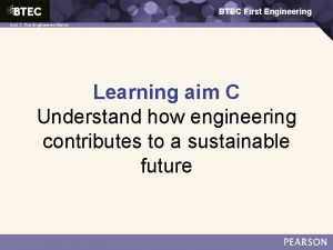 BTEC First Engineering 1 The Engineered World Unit