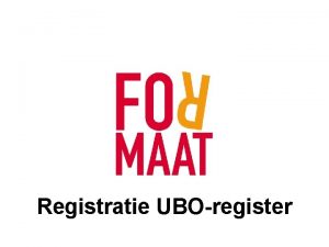 Registratie UBOregister HANDLEIDING REGISTRATIE UITEINDELIJKE BEGUNSTIGDEN IN HET