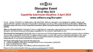 UNCLASSIFIED Disrupter Event 20 22 May 2019 Capability
